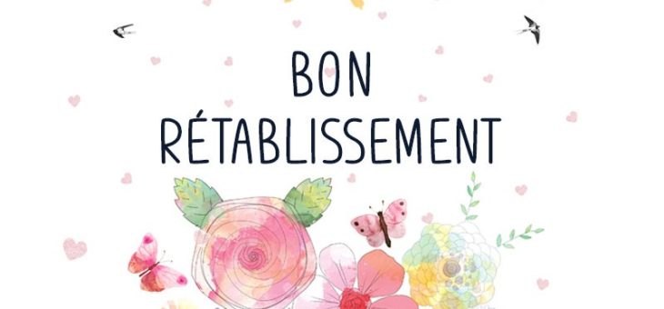 Bon rétablissement